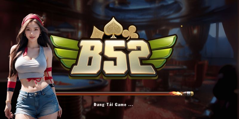 Giới thiệu về cổng game uy tín B52Club